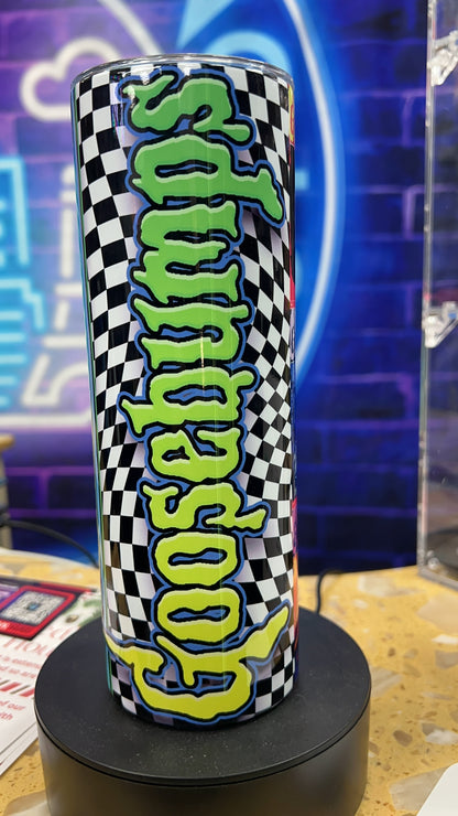 Goosebumps  20oz Tumbler